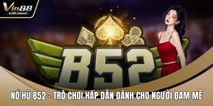 Nổ hũ B52